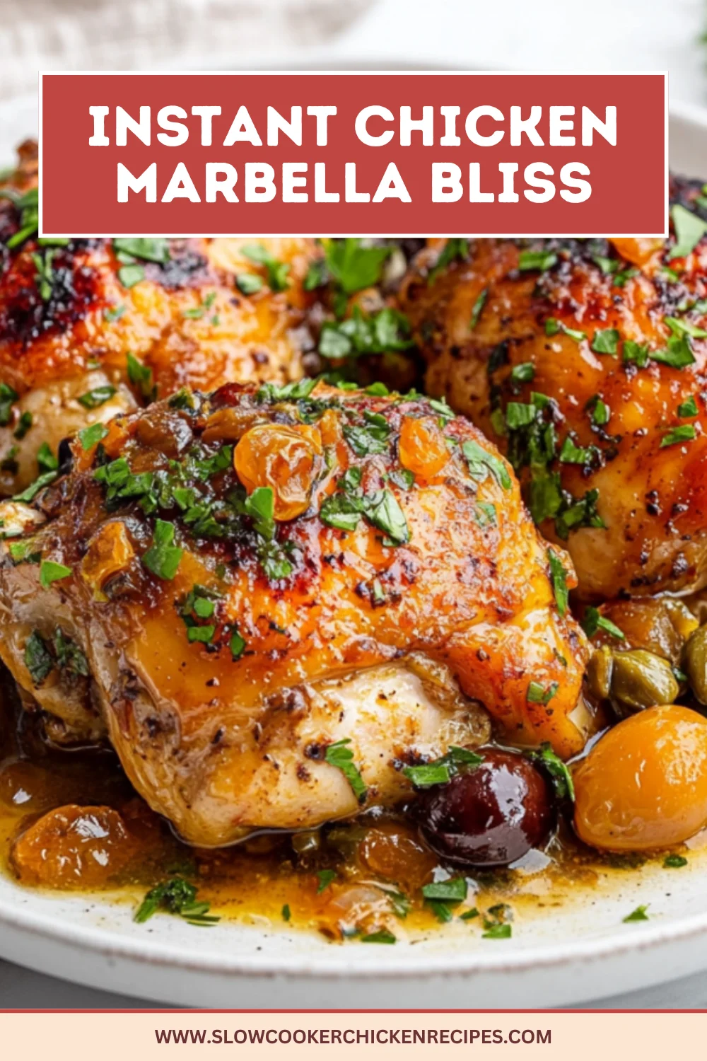 Instant Pot Chicken Marbella